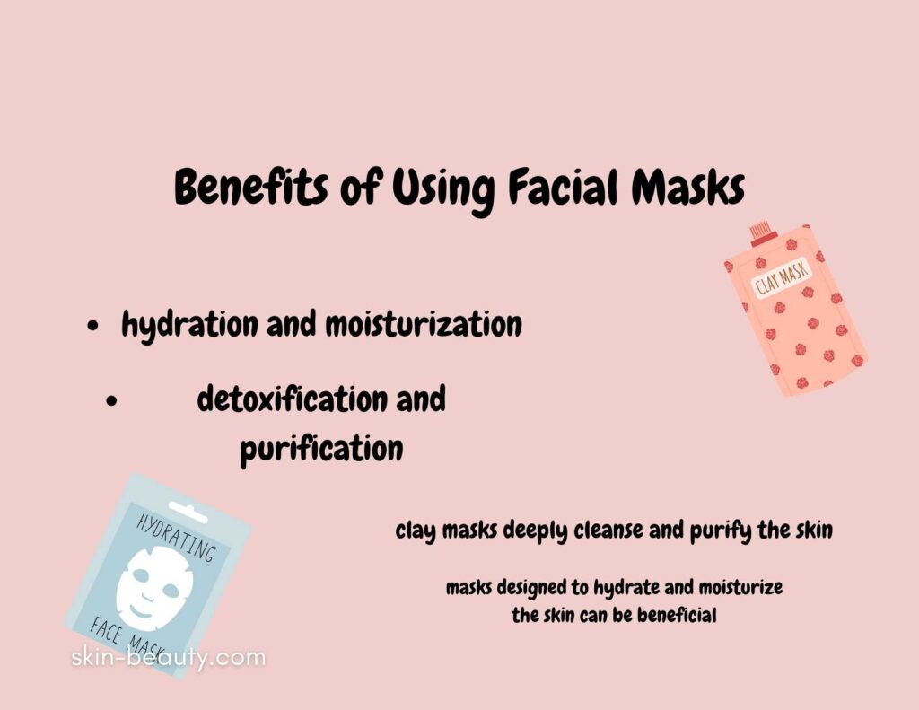facial masks benefits