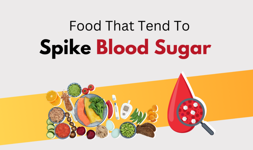 Food That Cause Blood Sugar Spike